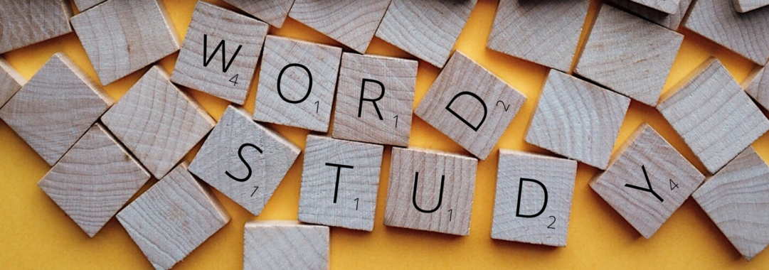 Word Study