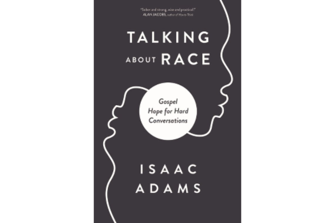 Talking About Race Isaac Adams