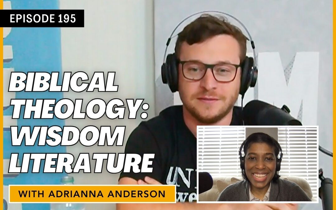 Biblical Theology: Wisdom Literature